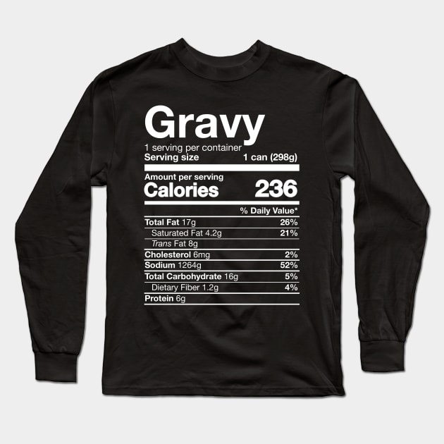 Gravy Nutrition Funny Thanksgiving Food Long Sleeve T-Shirt by DetourShirts